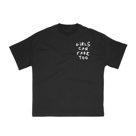 Girls Can Fade Too Tee - Black/White