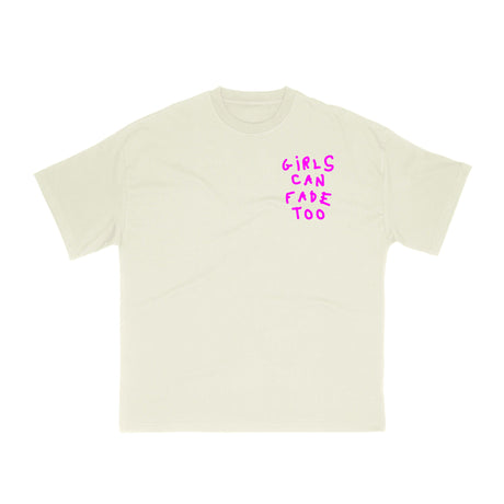 Girls Can Fade Too Tee - Off White/Pink